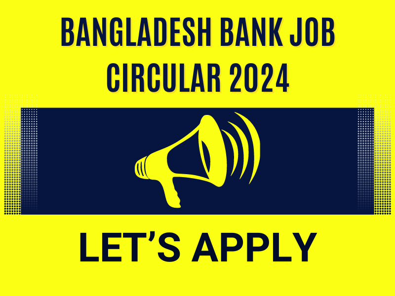 Bangladesh Bank Job Circular 2024